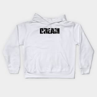 Dream Kids Hoodie